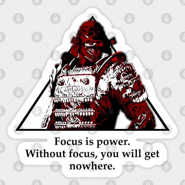 Warriors Quotes XX: " Focus is power." Sticker by NoMans